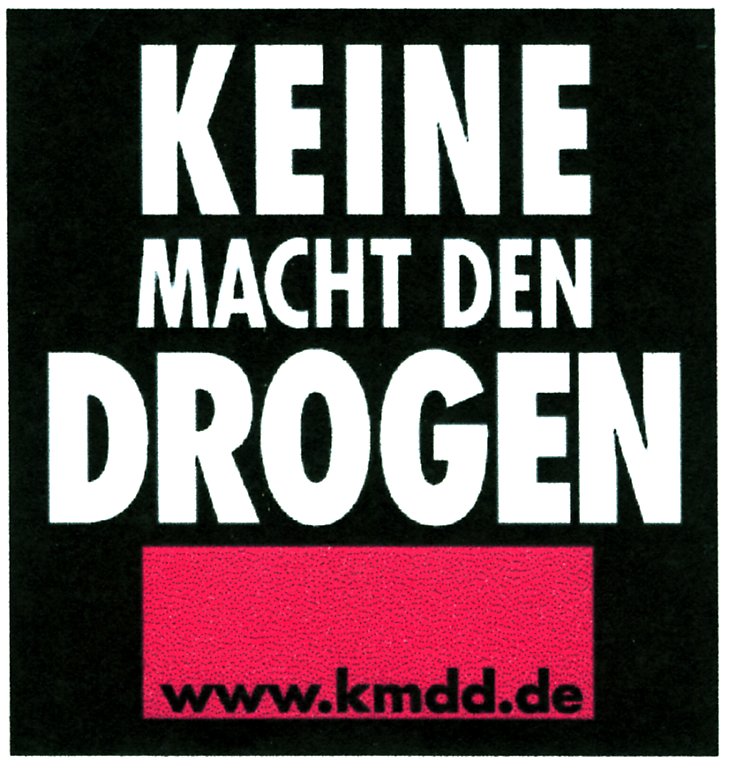 KEINE MACHT DEN DROGEN www.kmdd.de
