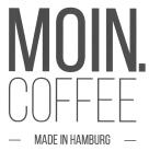 MOIN. COFFEE - MADE IN HAMBURG -