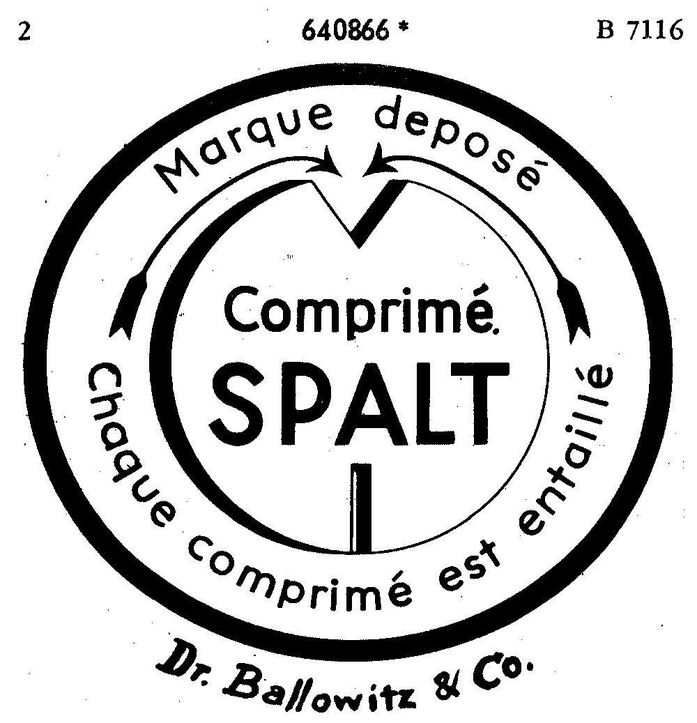 Reproduction of the trade mark 640866 (Marque deposé Comprimé SPALT Chaque comprimé est entaillé)