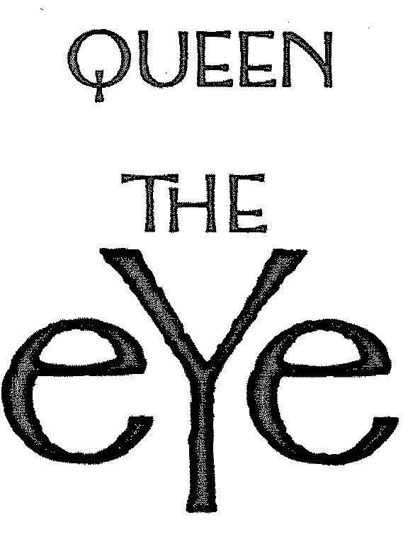 Darstellung der Marke 000344655 (QUEEN THE eYe)